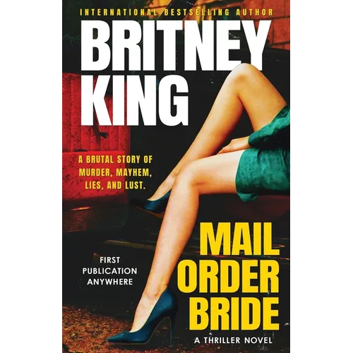 Mail Order Bride: A Psychological Thriller - Paperback