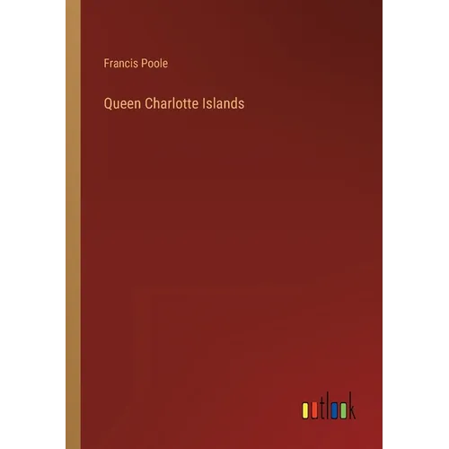 Queen Charlotte Islands - Paperback