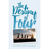 The Destiny of Four - Paperback