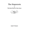 Huguenots or Early French in New Jersey - Paperback