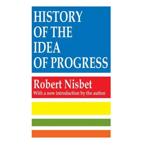 History of the Idea of Progress - Paperback