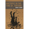 Rhetoric in the Time of Torture - Hardcover