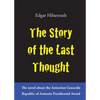 The Story of the Last Thought - Paperback