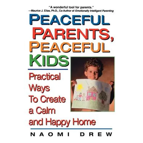 Peaceful Parents, Peaceful Kids - Paperback