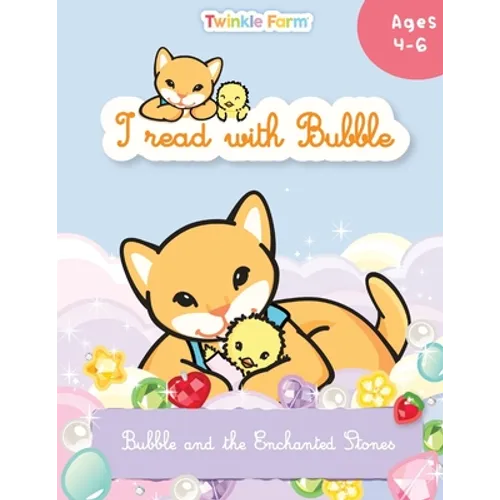 Bubble and the Enchanted Stones: I read with Bubble - Paperback