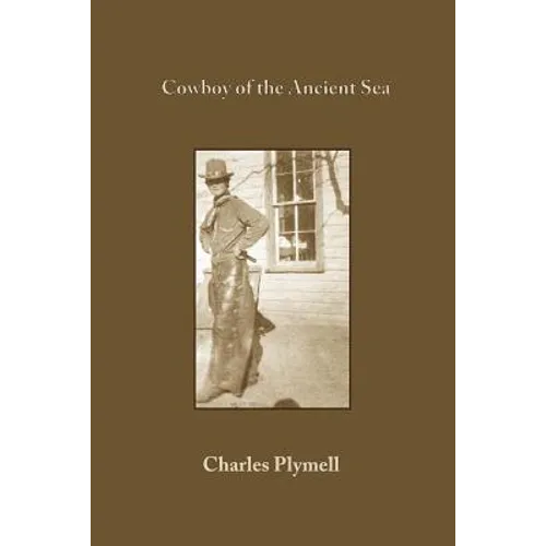 Cowboy of the Ancient Sea - Paperback