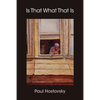 Is That What That Is - Paperback