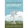 An English Library Journey: With Detours to Wales and Northern Ireland - Hardcover
