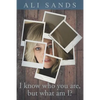 I Know Who You Are But What Am I?: A Partner's Perspective on Transgender Love - Paperback