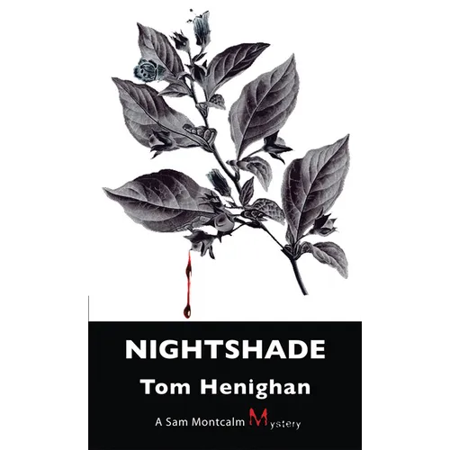 Nightshade: A Sam Montcalm Mystery - Paperback