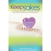 Keepsakes: The Heart Series: For Broken Women in a Broken World - Paperback