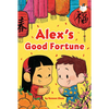 Alex's Good Fortune - Paperback