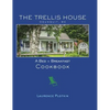 The Trellis House Cookbook - Hardcover