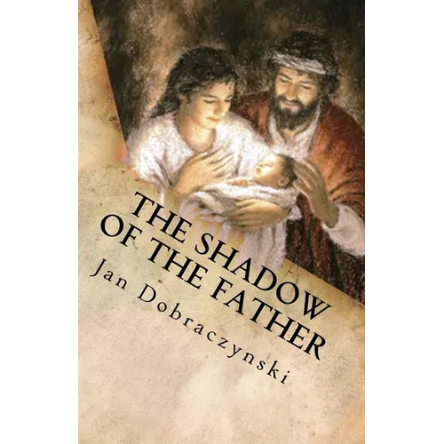 The Shadow of the Father - Paperback