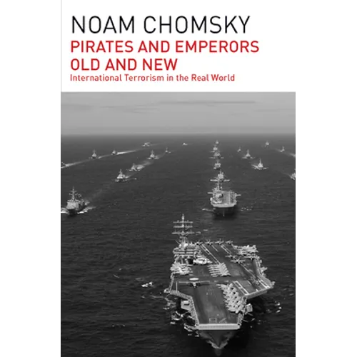 Pirates and Emperors, Old and New: International Terrorism in the Real World - Paperback