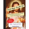 Christ Never Showed Up!: the disappointing near-death of Joe McPuppet and his curious life afterward - Paperback