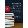 Excellence in Teaching with the Seven Laws - Hardcover
