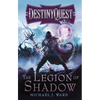 The Legion of Shadow: Destinyquest Book 1 - Paperback