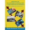 Aprendizaje Tecnológico, Innovación y Crecimiento: Implicaciones para Puerto rico - Paperback