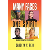 Many Faces One Spirit: A View from the Other Side - Paperback