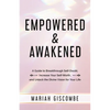 Empowered & Awakened - Paperback
