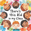 There's this kid in my class who........: Is different to me - Paperback