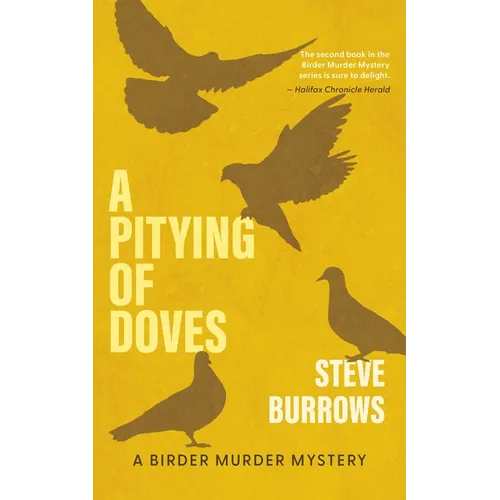 A Pitying of Doves: A Birder Murder Mystery - Paperback
