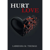 Hurt Love - Hardcover