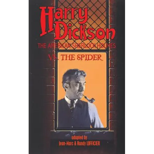 Harry Dickson, the American Sherlock Holmes, vs. the Spider - Paperback