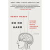 Do No Harm: Stories of Life, Death, and Brain Surgery - Paperback