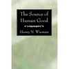 The Source of Human Good - Paperback