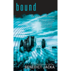 Bound - Mass Market Paperbound