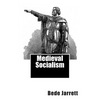Medieval Socialism - Paperback