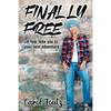 Finally Free: Let fear take you to your next adventure - Paperback