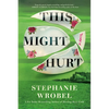 This Might Hurt - Paperback