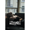 I Thought I Missed Him - Paperback