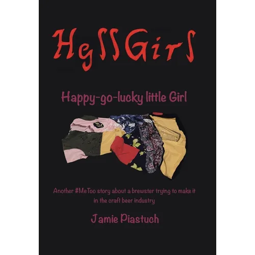 Hgll Girl: Happy-Go-Lucky Little Girl - Hardcover