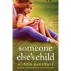 Someone Else's Child: A gripping and heartbreaking novel about family secrets - Paperback