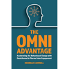 The Omni Advantage: Accelerating the Behavioural Change with Omnichannel in Pharma Sales Engagement - Paperback