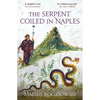 The Serpent Coiled in Naples - Paperback