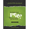 Go Back And Pray: For You Have Not Prayed - Paperback
