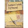 Letters I Wish I'd Found - Paperback