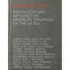 Drawing Then: Innovation and Influence in American Drawings of the Sixties - Hardcover