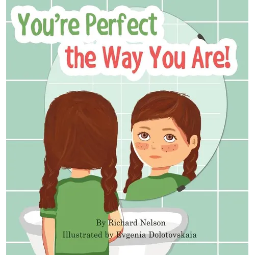 You're Perfect the Way You Are! - Hardcover