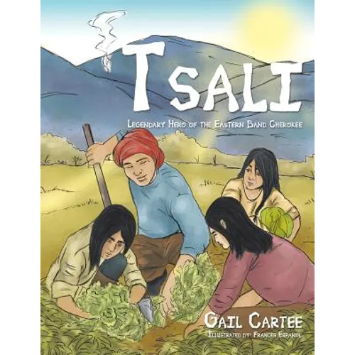 Tsali: Legendary Hero of the Eastern Band Cherokee - Paperback