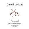 Poets and Pleasure Seekers: New and Selected Poems, 2010-2015 - Paperback