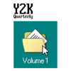 Y2K Quarterly: Volume 1 - Paperback