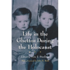 Life in the Ghettos During the Holocaust - Paperback