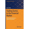 Trading Tactics in the Financial Market: Mathematical Methods to Improve Performance - Hardcover