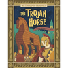 The Trojan Horse: A Modern Graphic Greek Myth - Paperback